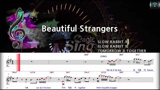 [매직씽아싸노래방] 투모로우바이투게더 (TOMORROW X TOGETHER) - Beautiful Strangers 노래방(karaoke) | MAGICSING
