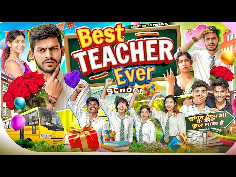 BEST TEACHER EVER || Happy Teachers Day || Sumit Bhyan