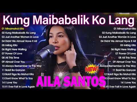 Aila Santos Tagalog Love Song 2025 | Aila Santos Cover Love Song | Minamahal Kita, I Love You, ...