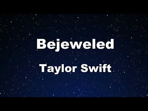 Karaoke♬ Bejeweled – Taylor Swift 【No Guide Melody】 Instrumental