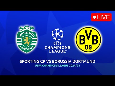 🔴 SPORTING CP VS DORTMUND UEFA CHAMPIONS LEAGUE 2024/2025