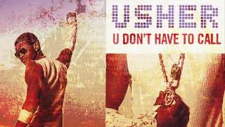 Usher - “U Don’t Have To Call” (Paul George extended dance edit)