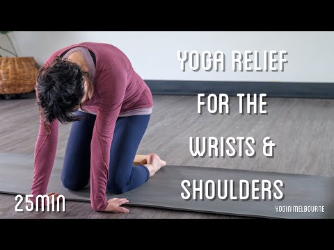 Yoga relief for wrists, shoulders & upper body | 25min