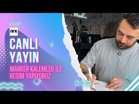 Renkli Kalemler ve Markerlar ile resim yapıyoruz - CANLI