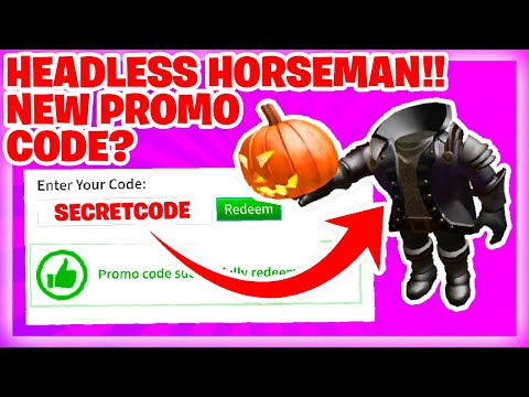 Headless Horseman Promo Code Roblox 07 2021 - headless horseman roblox free