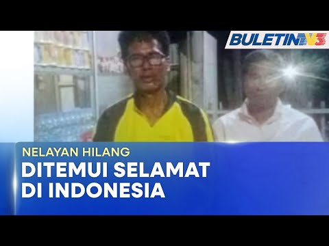 HILANG | Dua Nelayan Melaka Ditemui Selamat Di Indonesia