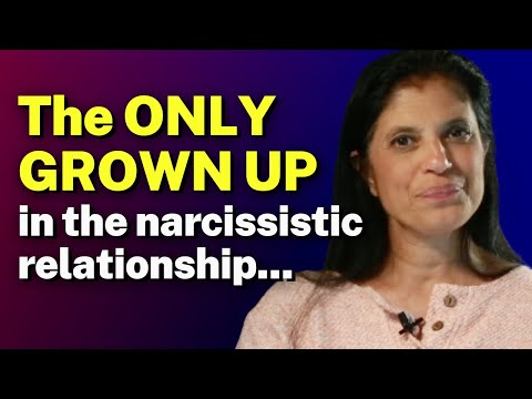 You ALWAYS need to be THE GROWN UP in your narcissistic relationship