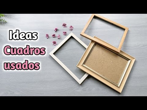 Así puedes transformar cuadros o marcos viejos que tengan en casa 😍 Ideias para decoração.