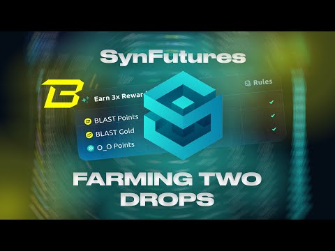 SynFutures — How to Get an Airdrop from the #1 PERP DEX on Blast!