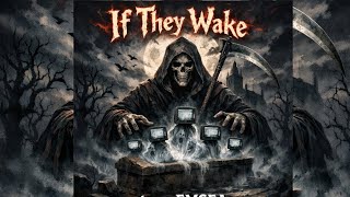 "if they wake" 