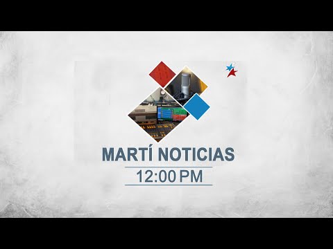 Noticiero Martí Noticias | Martes, 18 de febrero del 2025