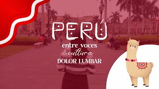 Perú · Episodio 18 · Dolor Lumbar