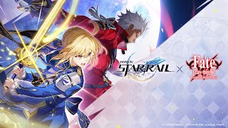 Honkai: Star Rail × Fate[UBW] Collab PV — "A Long 'Fated' Meeting"