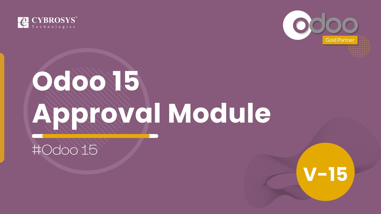 Odoo 15 Approval Module | Odoo 15 Enterprise Edition | Odoo 15 Functional Tutorial | 3/1/2022

To increase the productivity of the organization it is necessary to enhance the efficiency of the procedures involved.