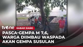 Video Amatir Kepanikan Warga Diguncang Gempa M 7,6 di Sulut dan Malut | Kabar Siang