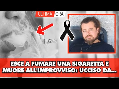 Muore a 32 anni: esce a fumare una sigaretta e muore all'improvviso: Italia sotto choc, ucciso da...