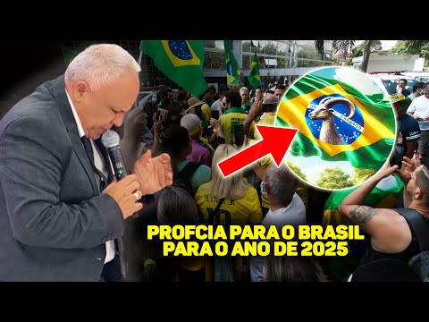 PROFECIA PARA 2025! O QUE VAI ACONTECER NO BRASIL, VEJA O QUE DISSE ESSE PASTOR