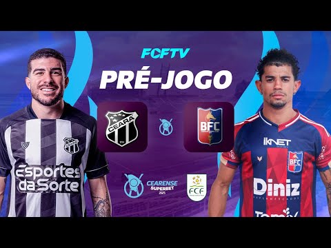 CEARENSE SUPERBET 2025 | PRÉ-JOGO | CEARÁ X BARBALHA | 02/02/2025