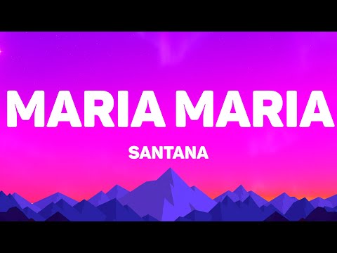 Santana - Maria Maria (Lyrics)