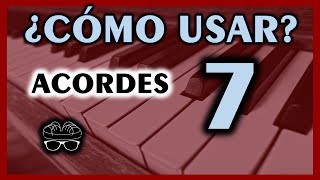 Como Se Usa El Acorde 7