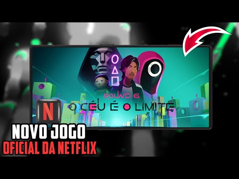 Saiu ROUND 6: O Céu é o Limite GAME Oficial DA NETFLIX Para CELULAR ANDROID