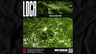 LOCA [beat] • brazilian funk