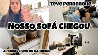 NOSSO SOFÁ NOVO, MAIS UM PROBLEMA… DIA DE TRABALHO, COMPREI UM ARMÁRIO PRO BANHEIRO E MUITO MAIS