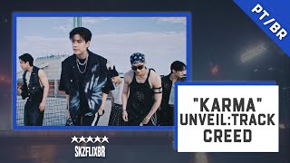 (4K) (LEGENDADO) Stray Kids "KARMA" UNVEIL : TRACK "CREED"