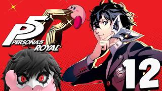 I Would Die For Makoto (& Ryuji) [Persona 5 Royal pt12] #Kirby #blindplaythrough #persona5royal