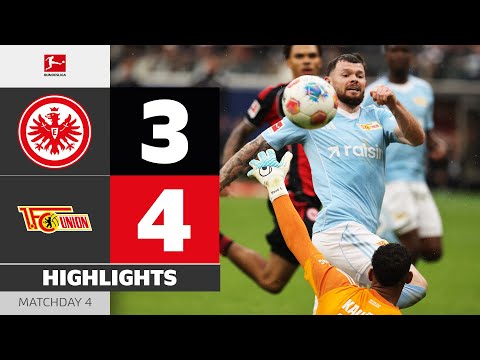 Burke’s Hat-Trick Wins 7-Goal Spectacle! | EINTRACHT FRANKFURT - UNION BERLIN | MD 4 – Bundesliga
