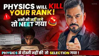 Physics Will Kill Your NEET 2026 Rank! 🔥 | 🚨 99.99...% Students Ignore this Secret 😱 | Sachin sir