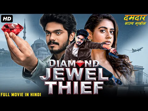 DIAMOND JEWEL THIEF Full Hindi Dubbed Movie | Akash Puri, Gehna Sippy | South Action Romantic Movie