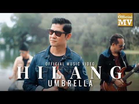 Umbrella - Hilang (Official Music Video)