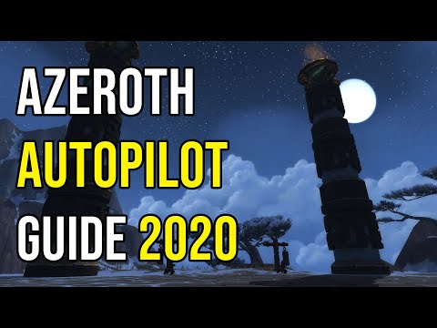 AZEROTH AUTOPILOT in 2020 - BfA RETAIL version -...