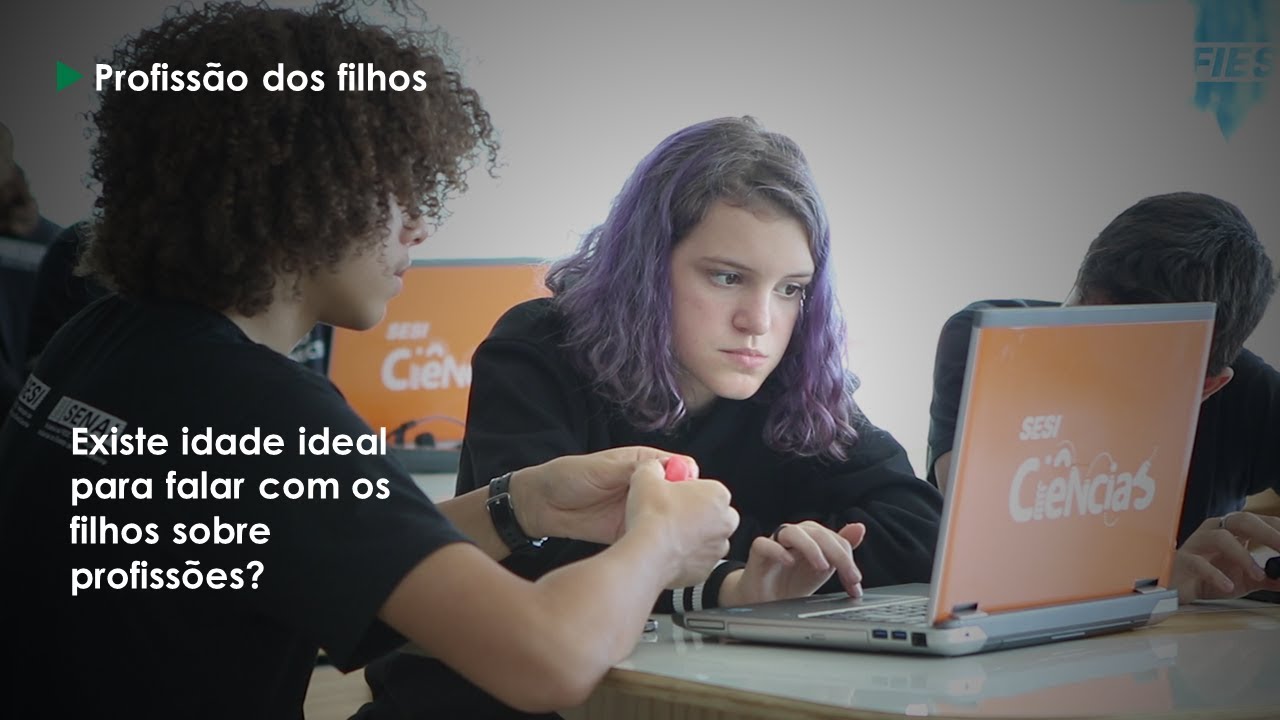 FIESC – Como ajudar os filhos escolherem a profissão?