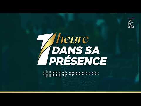 1 HEURE DANS SA PRESENCE | Mercredi 11 Décembre 2024