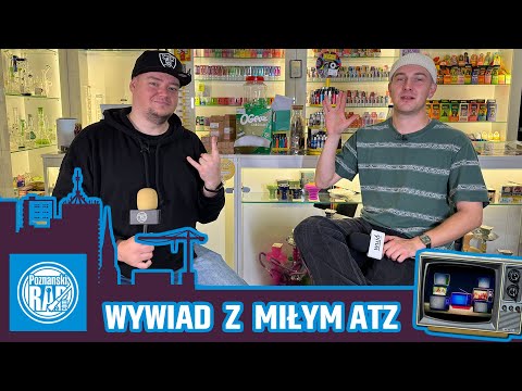 WYWIAD: MIŁY ATZ X POZNANSKIRAP.COM / ACID MORO