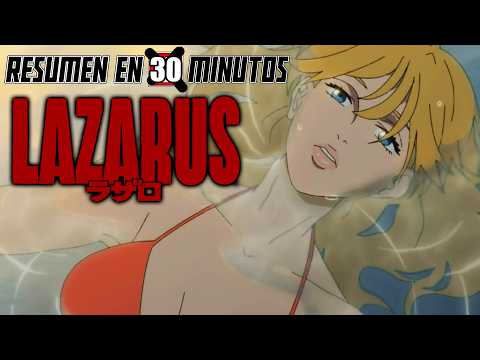 LAZARUS | Resumen en 30 Minutos