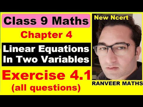 Class 9 Maths , Ex.4.1, Chapter 4 Linear Equations in Two Variables | NEW NCERT | Ranveer Maths 9