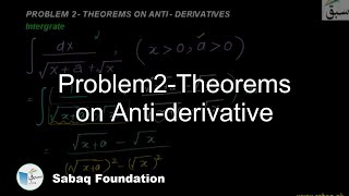 Problem2-Theorems on Anti-derivative