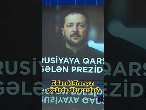 Zelenski Tramp üçün diktator oldu?