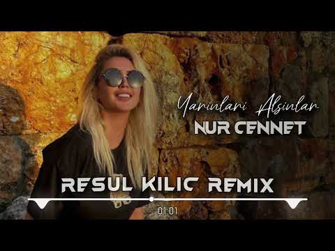 Nur Cennet ( Resul Kılıç Remix ) Yarınları Alsınlar!