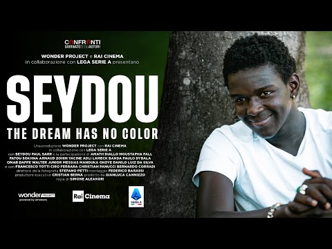 SEYDOU - THE DREAM HAS NO COLOR | A film with Danilo, Dybala, Banda, Okoye, Messias and Adli