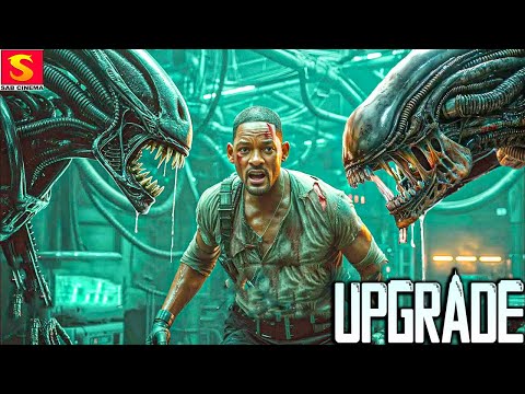 UPGRADE - New Action Adventure Hollywood English Movie | Alien Movies Full Movie English