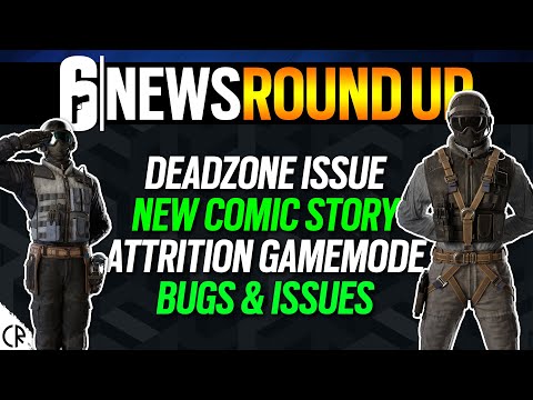 Deadzone Issue, New Comic Story, Attrition Gamemode - 6News - Tom Clancy's Rainbow Six Siege