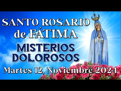 🔵SANTO ROSARIO EN ESPAÑOL, MISTERIOS DOLOROSOS, Noviembre 12, 2024