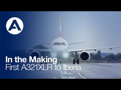 In the Making: First #A321XLR to Iberia