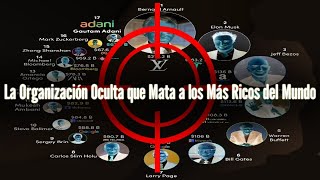 Revelado: La Organización Oculta que Mata a los Más Ricos del Mundo