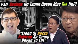 Dl MO NA PINATAWAD PATI SAVINGS NG MGA PlNOY GAGALAWlN MO?! BAKA SA SUSUNOD PATI UT.OT MAY BAYAD NA?