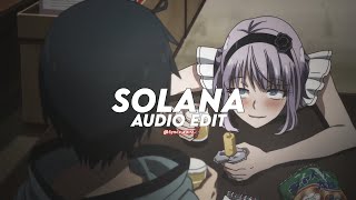 SOLANA (I just wanna......) - Alex LeMirage [Edit Audio]